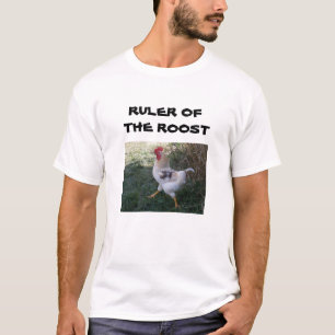 RULER DES ROOST-T T-Shirt