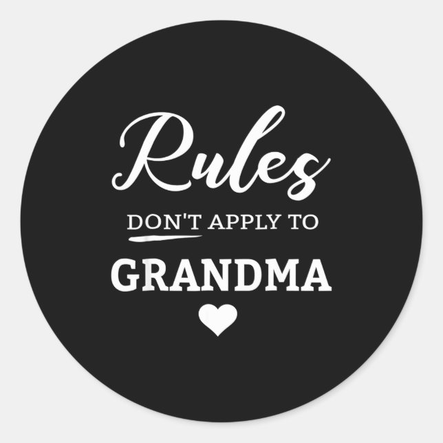 Rules Don't Apply To Grandma  Runder Aufkleber (Vorderseite)