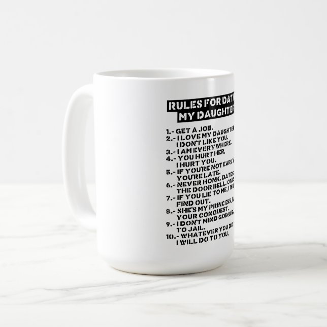 Rules for dating my daughter kaffeetasse (Vorderseite Links)