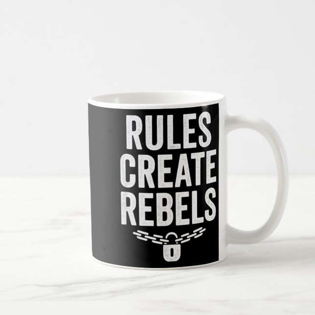 Rules Rebels Protest Dom Statement Gift  Kaffeetasse (Rechts)