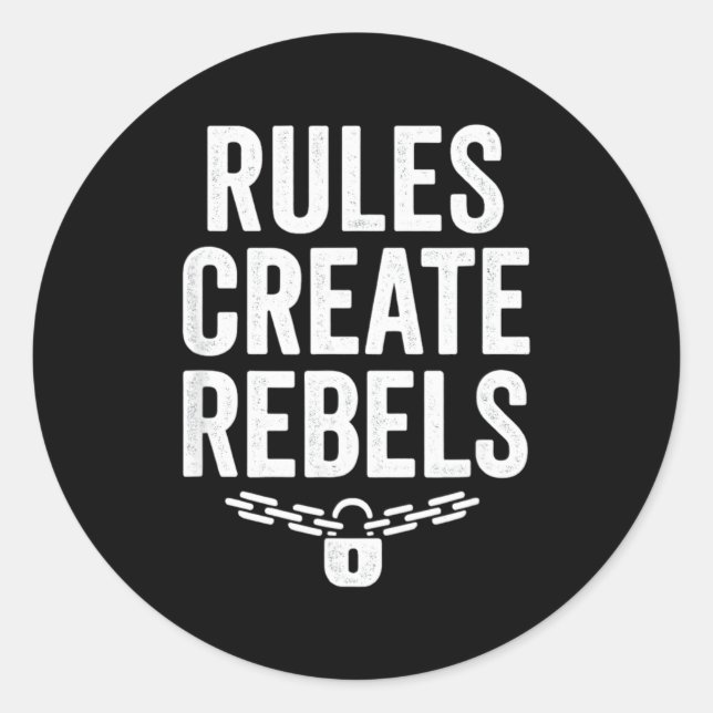 Rules Rebels Protest Dom Statement Gift  Runder Aufkleber (Vorderseite)