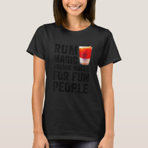 Rum Definition Magic Brown Wasser für Spaß Mensche T-Shirt