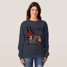 Rum Liebhaber Sweatshirt