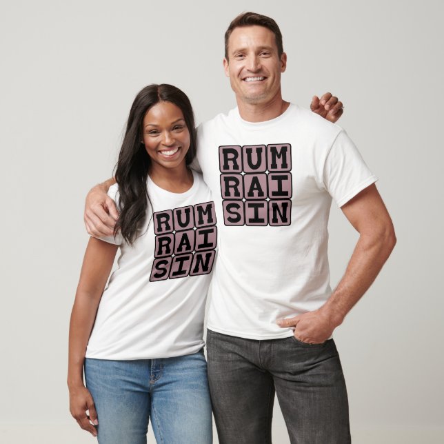 Rum Raisin, Eiscreme-Geschmack T-Shirt (Unisex)