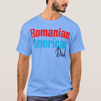 Rumänischer amerikanischer Vater 2 T-Shirt
