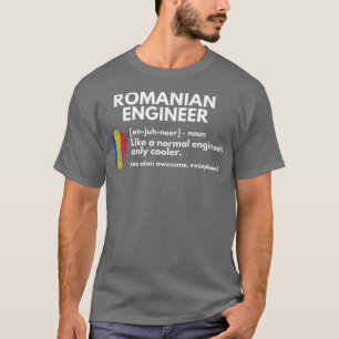 Rumänischer Ingenieur Definition Funny Romania Ges T-Shirt
