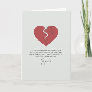 Rumi Goodbyes Broken Heart Card Karte