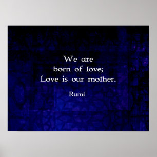 Rumi Inspiration Liebe Zitat über Gefühle Poster