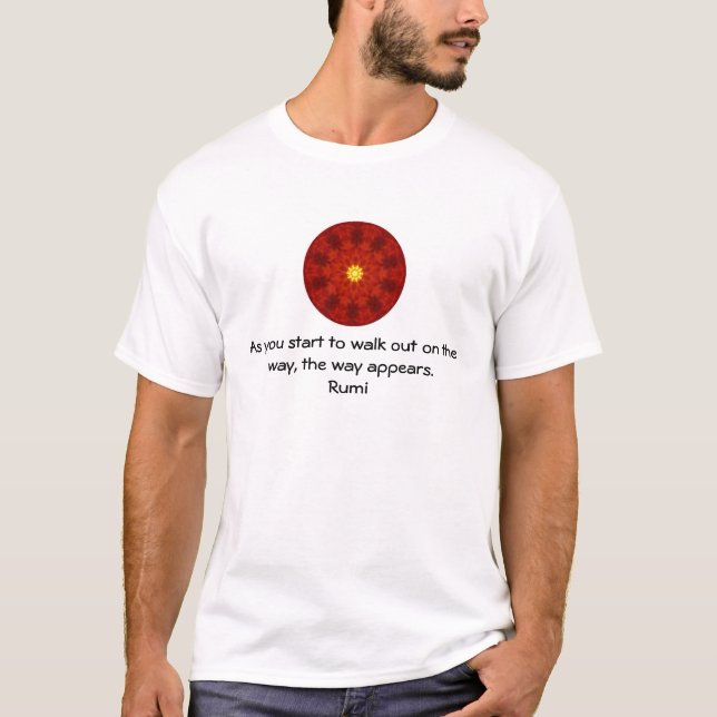 Rumi Inspirational Quotation Sprichwort über den G T-Shirt (Vorderseite)
