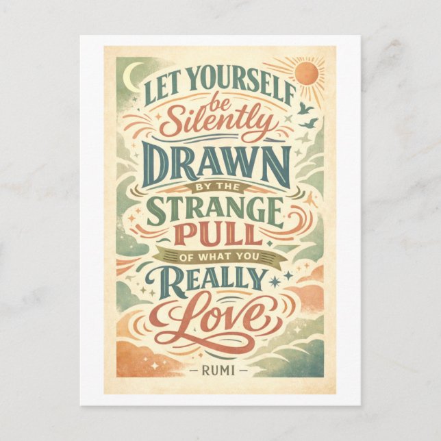 Rumi Quote: Strange Pull Postkarte (Vorderseite)