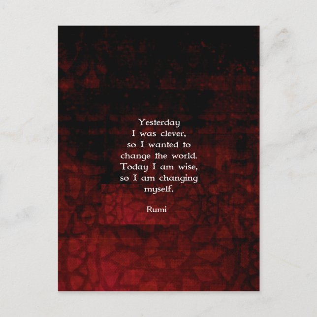 Rumi Wisdom Zitat über Veränderung und Cleverness Postkarte (Vorderseite)