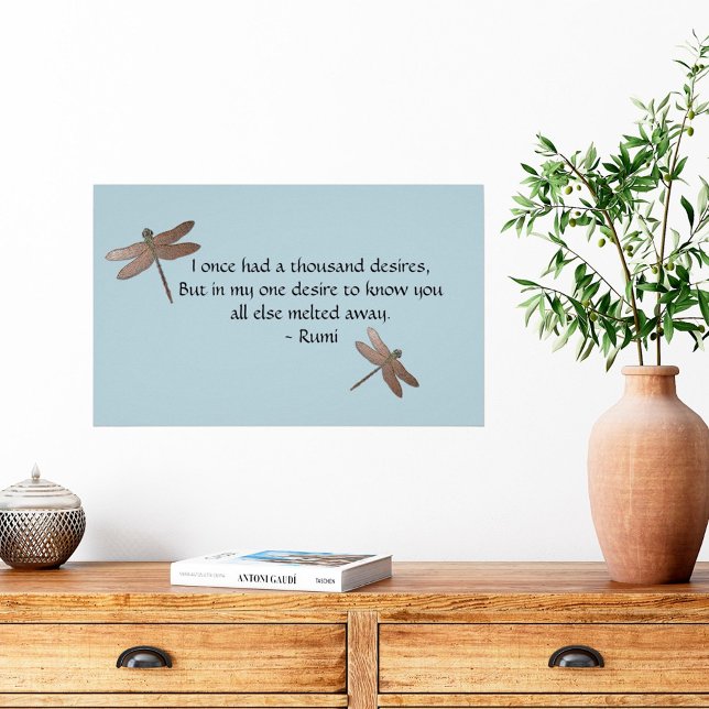 Rumi wünscht Zitat & Dragonfly Poster (Von Creator hochgeladen)