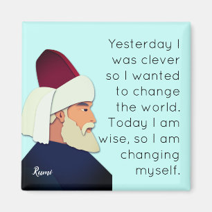 Rumi Zitat: Gestern war ich klug... Magnet