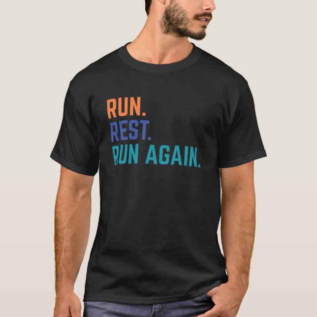 Run, Erholung, Run Again - Running Enthusiast tee (Vorderseite)