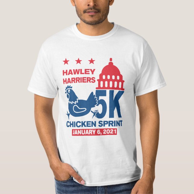 Run Hawley Run Capitol Chicken Sprint January 6 5K T-Shirt (Vorderseite)
