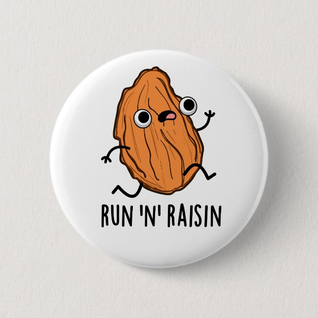 Run N Raisin Funny Food Puff Button (Vorderseite)