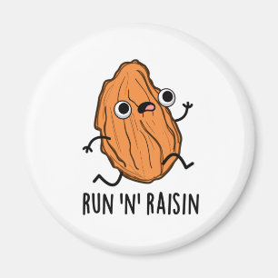 Run N Raisin Funny Food Puff Magnet
