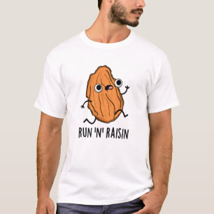 Run N Raisin Funny Food Puff T-Shirt