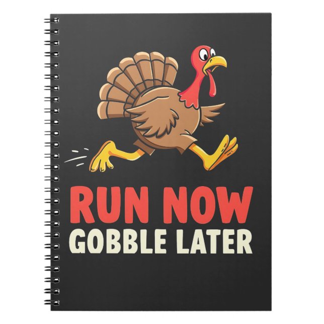 Run Now Gobble Spater Türkei Runner Marathon Notizblock (Vorderseite)
