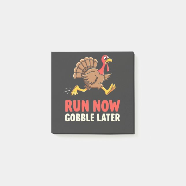 Run Now Gobble Spater Türkei Runner Marathon Post-it Klebezettel (Vorderseite)