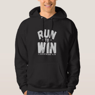 Run to Win 1 Korinthians 924 Bible Verse Christlic Hoodie