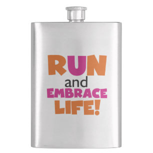 Run und Embrace Life Orange Pink Flachmann