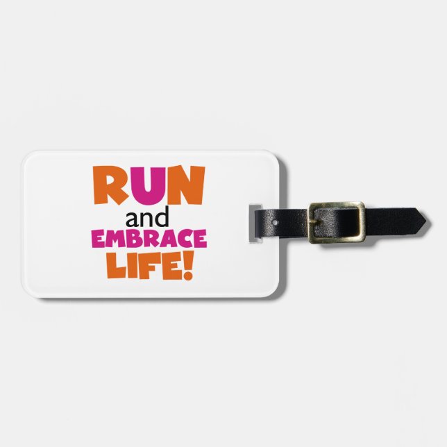 Run und Embrace Life Orange Pink Gepäckanhänger (Vorderseite horizontal)