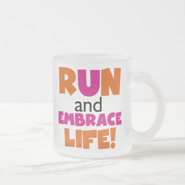 Run und Embrace Life Orange Pink Mattglastasse (Rechts)