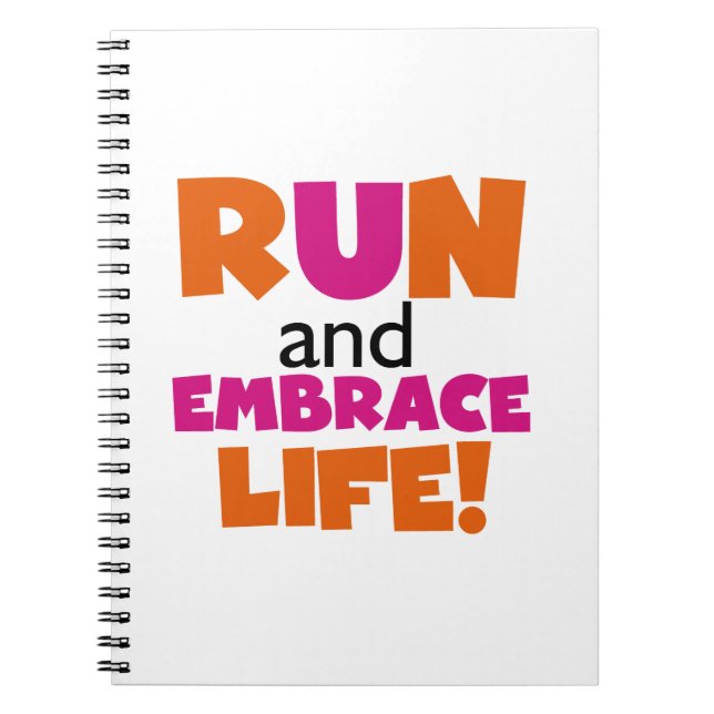 Run und Embrace Life Orange Pink Notizblock (Vorderseite)