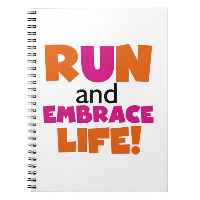 Run und Embrace Life Orange Pink Notizblock (Vorderseite)