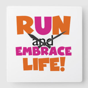 Run und Embrace Life Orange Pink Quadratische Wanduhr