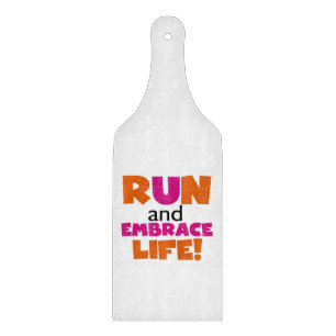 Run und Embrace Life Orange Pink Schneidebrett