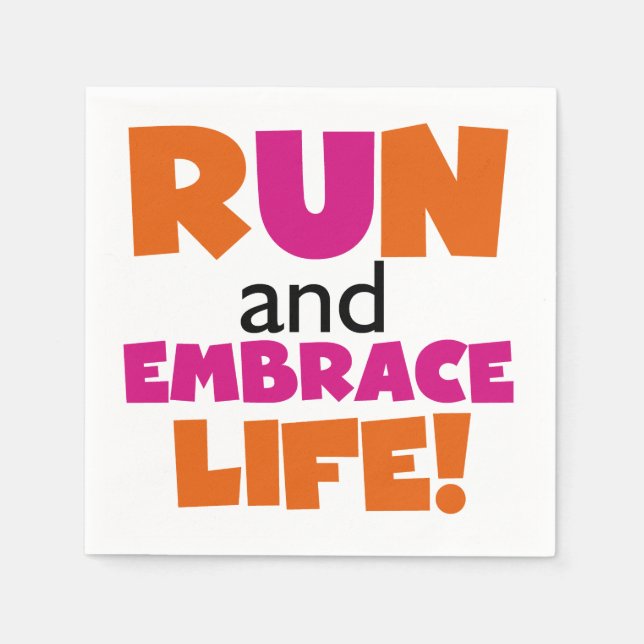 Run und Embrace Life Orange Pink Serviette (Vorderseite)
