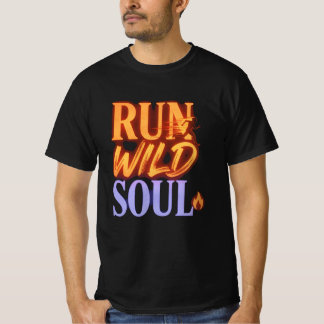 Run Wild Soul Grafik T-Shirt - Natur-Abenteuer-Zit
