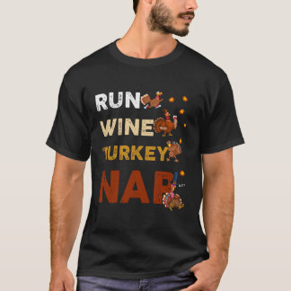 Run Wine Turkey Nickerchen Long Sleeve Funny Ernte T-Shirt