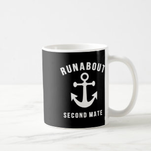 Runabout Second Mate Small Boat Boat Enthusiast Kaffeetasse