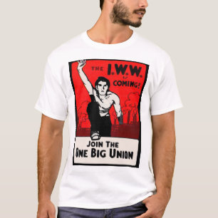 Rund 1905 kommt die IWW T-Shirt