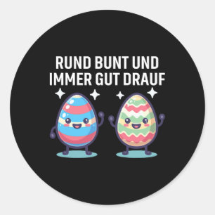 Rund Bunt Und Immer Gut Drauf Süße Ostereier Happ Runder Aufkleber