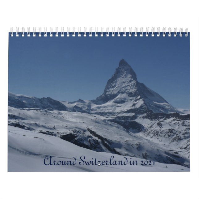 rund um die Schweiz im Jahr 2021 Kalender (Titelbild)