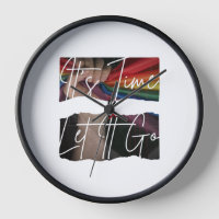 Runde Acrylmauer-Uhr Lass einfach los