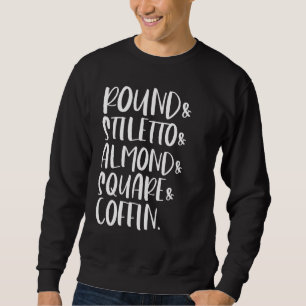 Runde Stiletto Coffin Square Almond Nail Shapes Na Sweatshirt