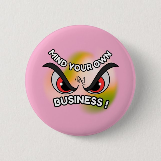 Runder Button : Achten Sie auf Ihre eigene (rosa) (Vorderseite)