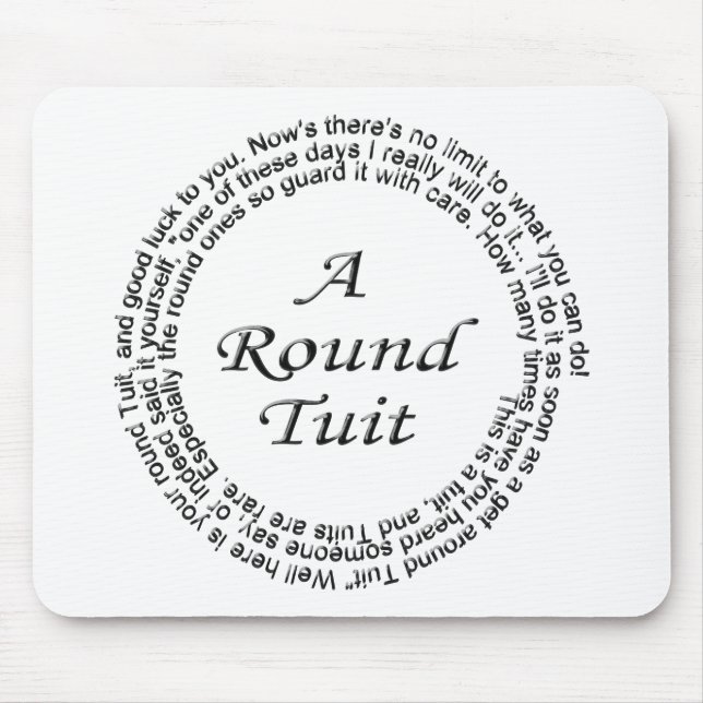 Rundes Tuit Mousepad (Vorne)