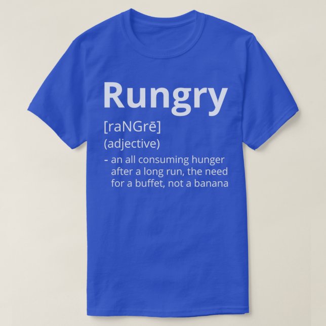 Rungry Definition Beschreibung 1 T-Shirt (Design vorne)