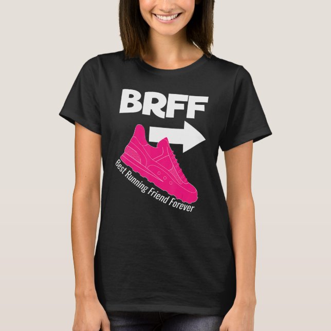 Running Best Friend Forever BRFF BESTE FREUNDIN Sn T-Shirt (Vorderseite)