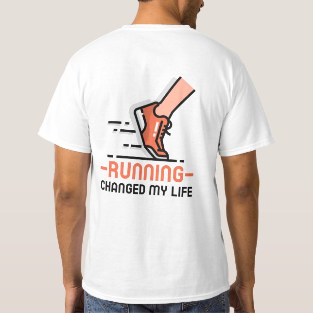 Running Changed My Life T-Shirt (Rückseite)