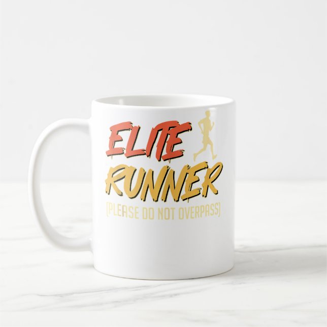 Running Elite Runner Please Do Not Pass Funny Mara Kaffeetasse (Links)