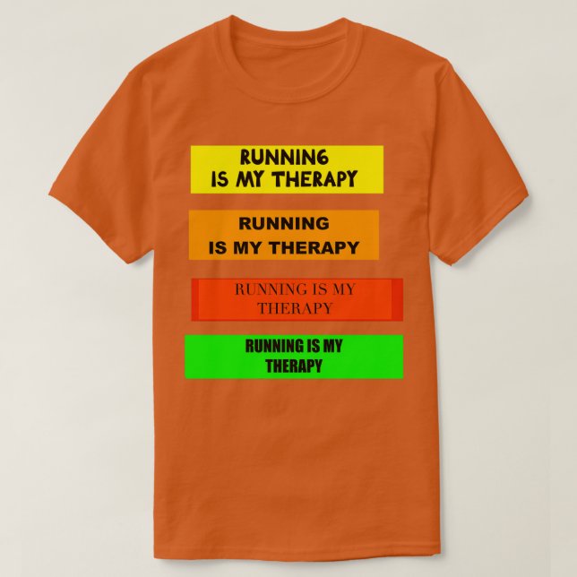 Running Is My Therapy 112 T-Shirt (Design vorne)