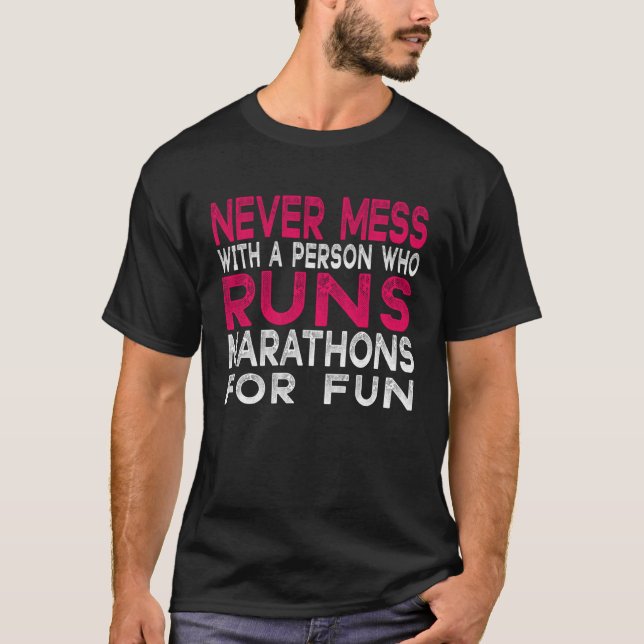 Running Jogging running Never Mess with Runner T-Shirt (Vorderseite)