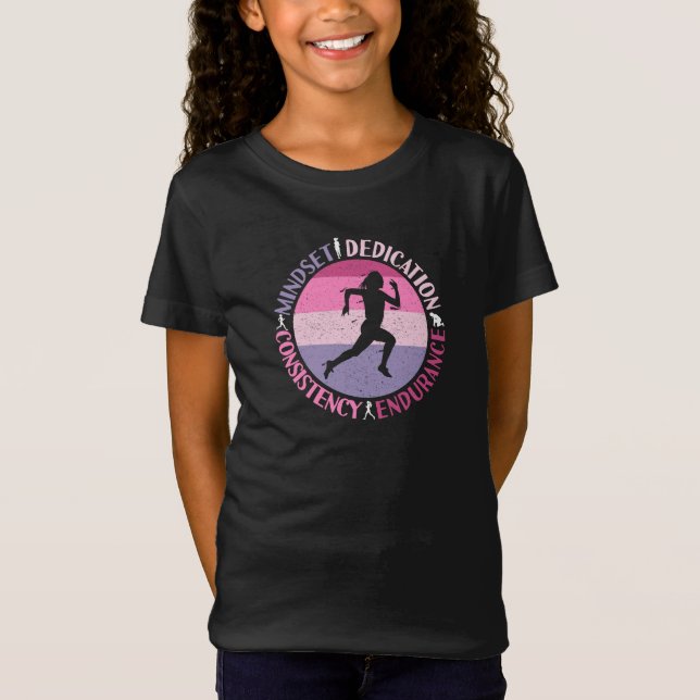 Running Mindset - Girly Runner Endurner Quote T-Shirt (Vorderseite)